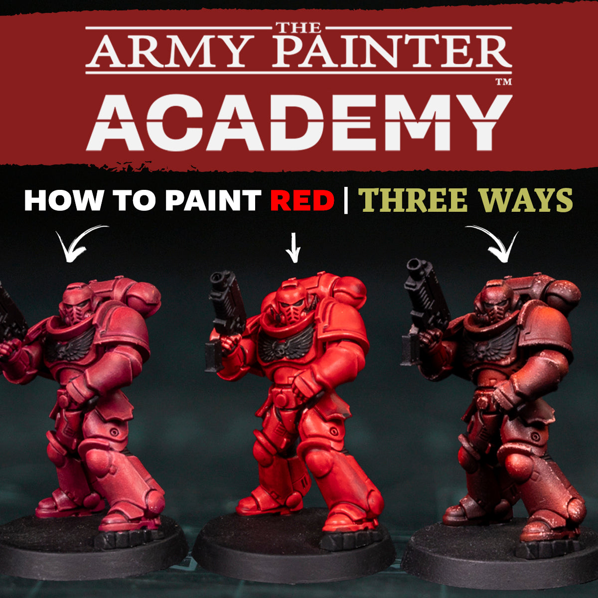 The Army Painter Academy: How to Paint Red Three Ways