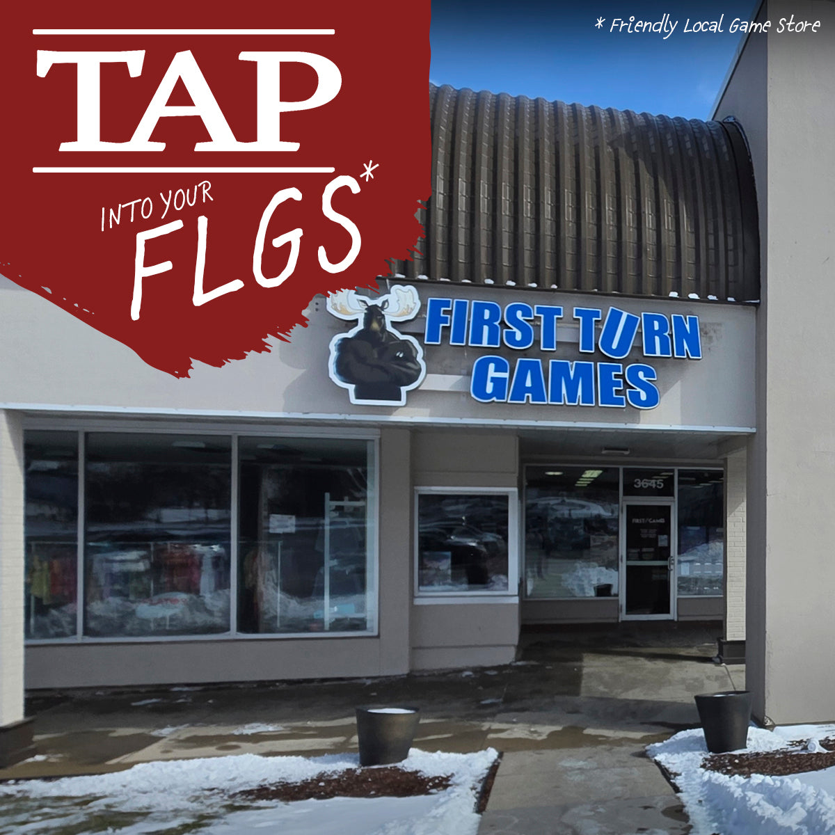 While You’re Out… Discover the Hobby Community at First Turn Games